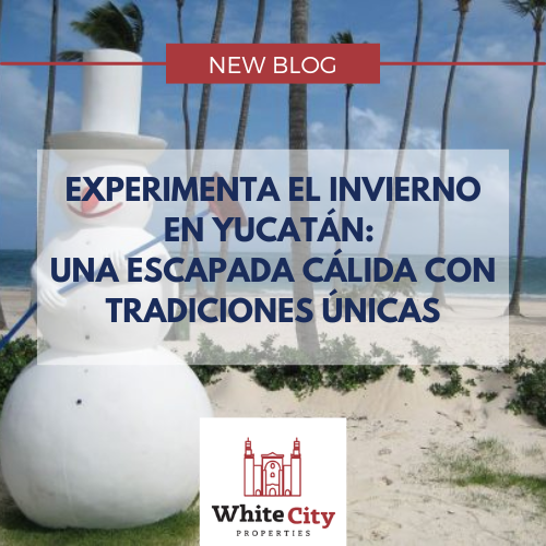 Experimenta el Invierno en Yucatán: Una Escapada Cálida con Tradiciones Únicas