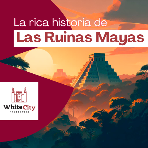 La Rica Historia y Cultura de las Ruinas Mayas de Yucatán