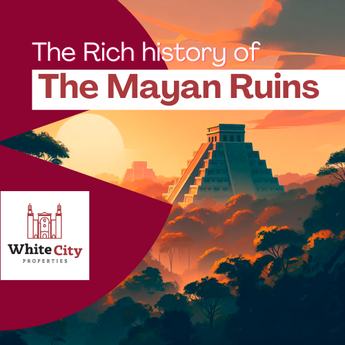 The Rich History and Culture of Yucatán’s Mayan Ruins
